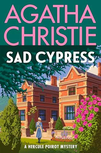 Sad Cypress (Hercule Poirot Mysteries, Bk. 21)