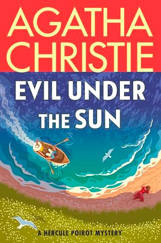 Evil Under the Sun (Hercule Poirot Mysteries, Bk. 22)