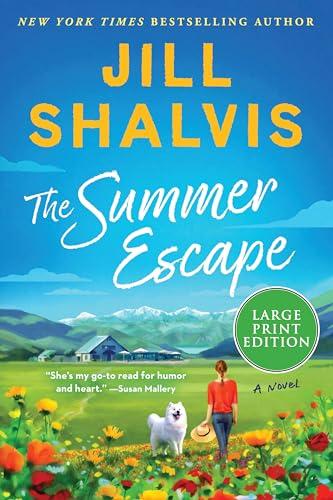 The Summer Escape (Sunrise Cove, Bk. 6 - Large Print)
