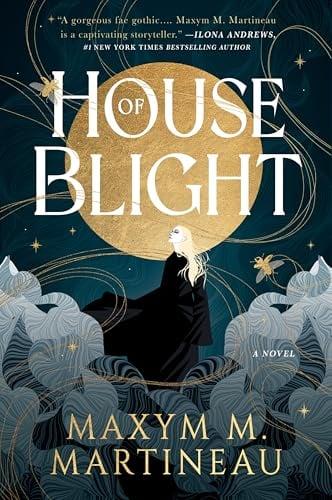 House of Blight (The Threadmender Chronicles, Bk. 1)