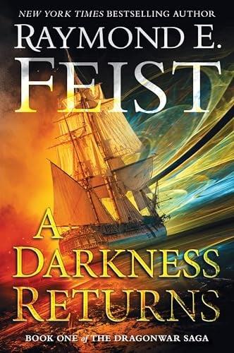 A Darkness Returns (The Dragonwar Saga, Bk. 1)