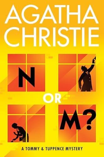 N or M? (Tommy and Tuppence Mystery, Bk. 3)