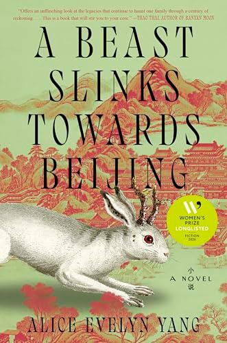 A Beast Slinks Towards Beijing
