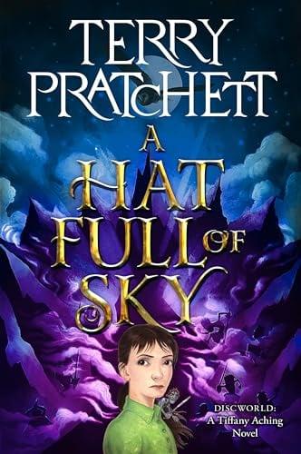 A Hat Full of Sky (Discworld: Tiffany Aching, Bk. 2)
