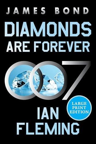 Diamonds Are Forever (James Bind, Bk. 4 - Large Print)