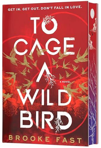 To Cage a Wild Bird (Divided Fates, Bk. 1, Deluxe Limited Edition)