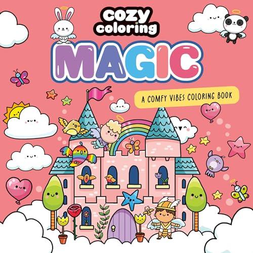 Magic: A Comfy Vibes Coloring Book (Cozy Coloring)