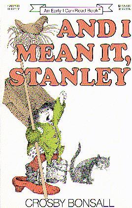 And I Mean It, Stanley (An I Can Read Book, Level 1)