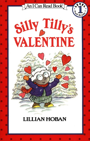 Silly Tilly's Valentine (An I Can Read Book, Level 1)
