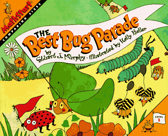 The Best Bug Parade (Mathstart, Comparing Sizes, Level 1)
