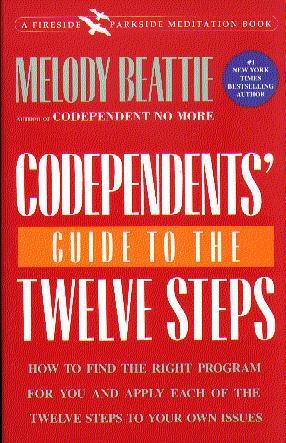 Codependents' Guide to the Twelve Steps