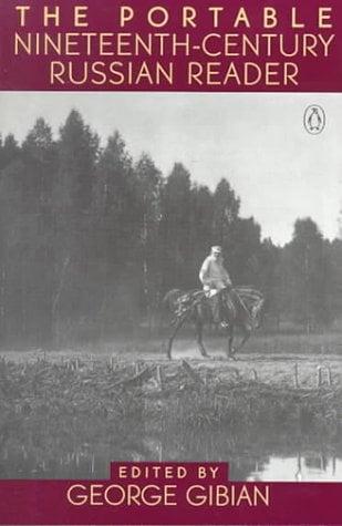 The Portable Nineteenth-Century Russian Reader (Viking Portable Library)