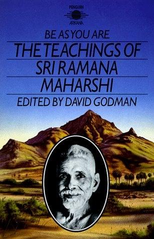 Be As You Are: The Teachings of Sri Ramana Maharshi