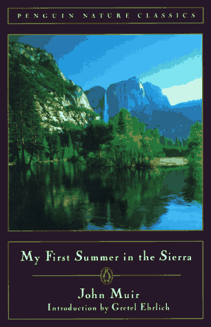 My First Summer in the Sierra (Penguin Nature Classics)