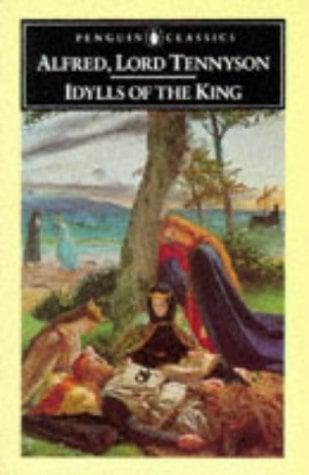 Idylls of the King (Penguin Classics)