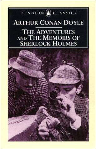 The Adventures and the Memoirs of Sherlock Holmes (Penguin Classics)