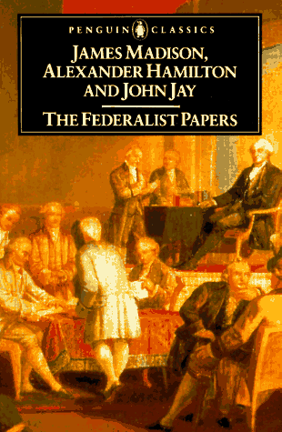 The Federalist Papers (Penguin Classics)