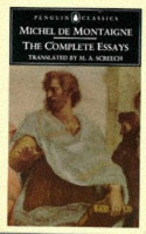 Michel De Montaigne: The Complete Essays (Penguin Classics)