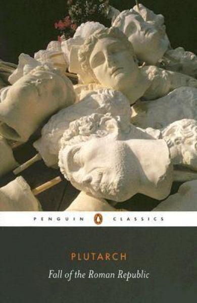 Fall of the Roman Republic (Penguin Classics)