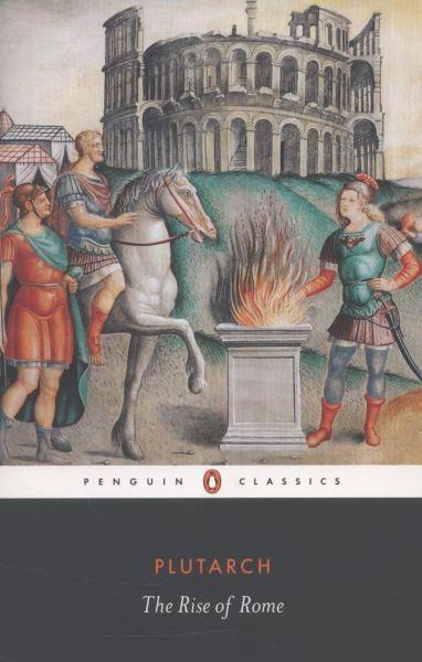 The Rise of Rome (Penguin Classics)
