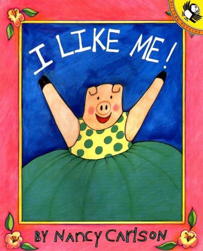 I Like Me!