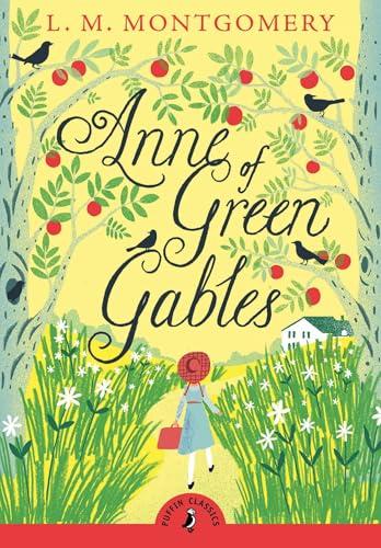 Anne Of Green Gables (Puffin Classics)