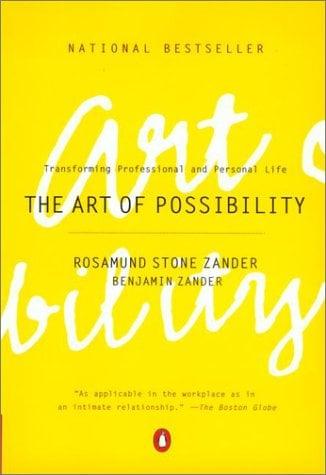 The Art of Possibility
