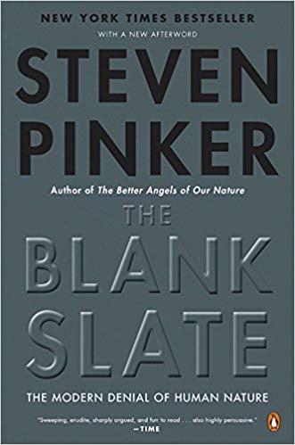 The Blank Slate: The Modern Denial of Human Nature