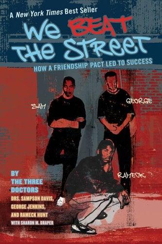We Beat the Street: How A Friendship Pack Led To Success