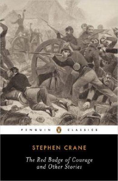 The Red Badge of Courage and Other Stories (Penguin Classics)