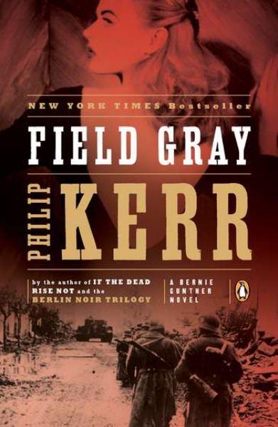 Field Gray (Bernie Gunther)