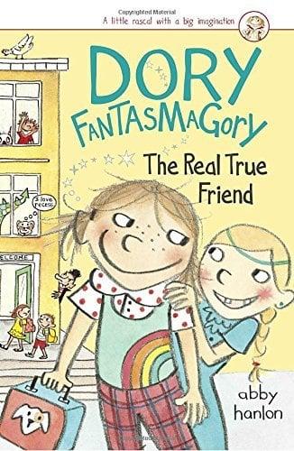 The Real True Friend (Dory Fantasmagory, Bk. 2)