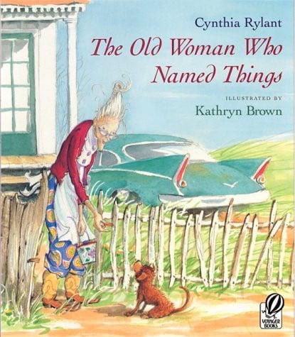 The Old Woman Who Named Things