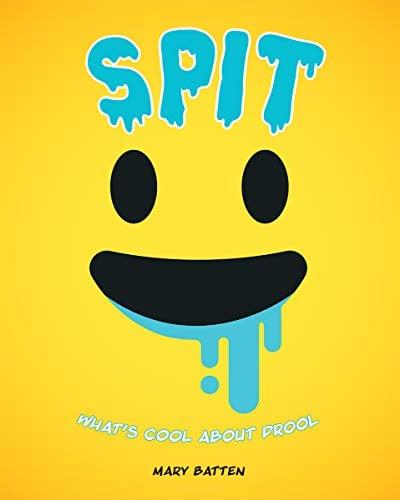 Spit: What's Cool About Drool
