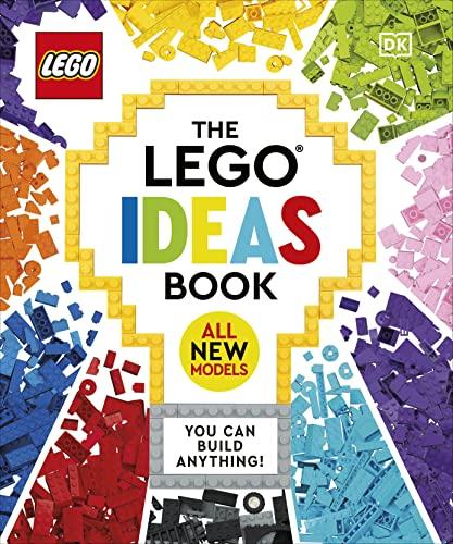 The LEGO Ideas Book: You Can Build Anything (New Edition)