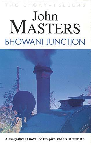 Bhowani Junction (The Story-Tellers)