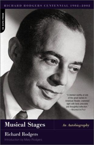 Musical Stages (Richard Rodgers Centennial Edition)