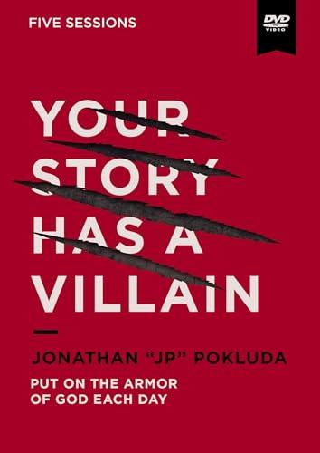 Your Story Has a Villain Video Study: Put on the Armor of God Each Day