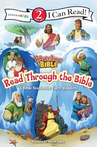 Read Through the Bible: 8 Bible Stories for Early Readers (Adventure Bible, Zonderkidz, I Can Read, Level 2)