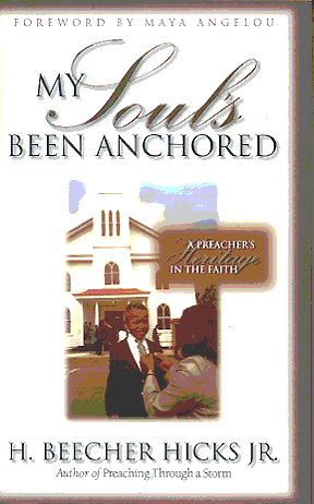 My Soul's Been Anchored