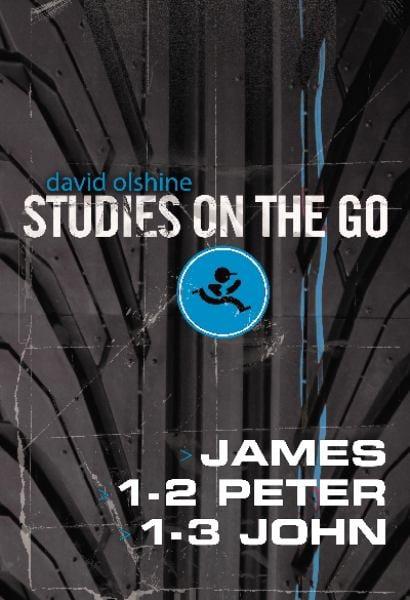 James, 1-2 Peter, 1-3 John (Studies on the Go)