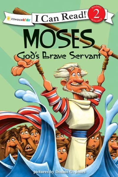 Moses, God's Brave Servant (Zonderkidz, I Can Read, Level 2)