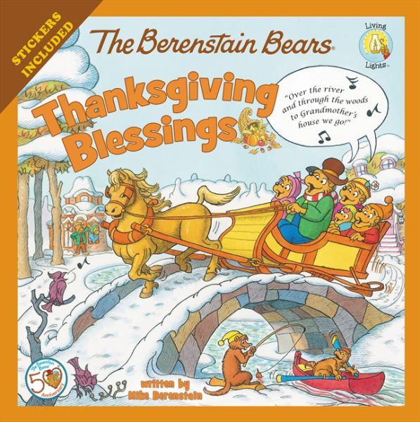 Thanksgiving Blessings (Berenstain Bears, Living Lights)