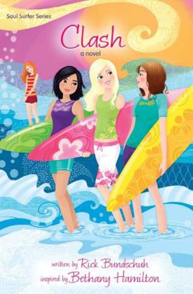Clash (Soul Surfer Series, Bk. 1)