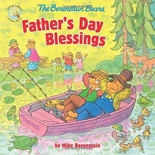 The Berenstain Bears Father's Day Blessings (Berenstain Bears/Living Lights)