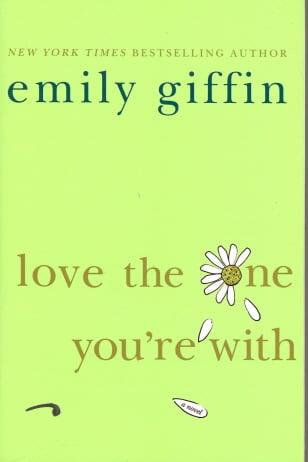 Love the One You're With