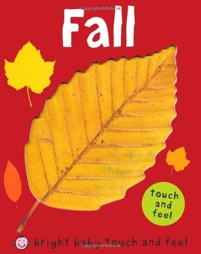 Fall (Bright Baby, Touch And Feel)