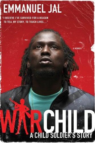 War Child: A Child Soldier's Story