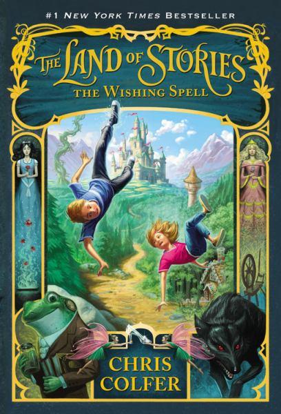 The Wishing Spell (The Land of Stories)