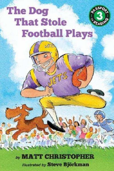 The Dog That Stole Football Plays (Passport to Reading, Level 3)